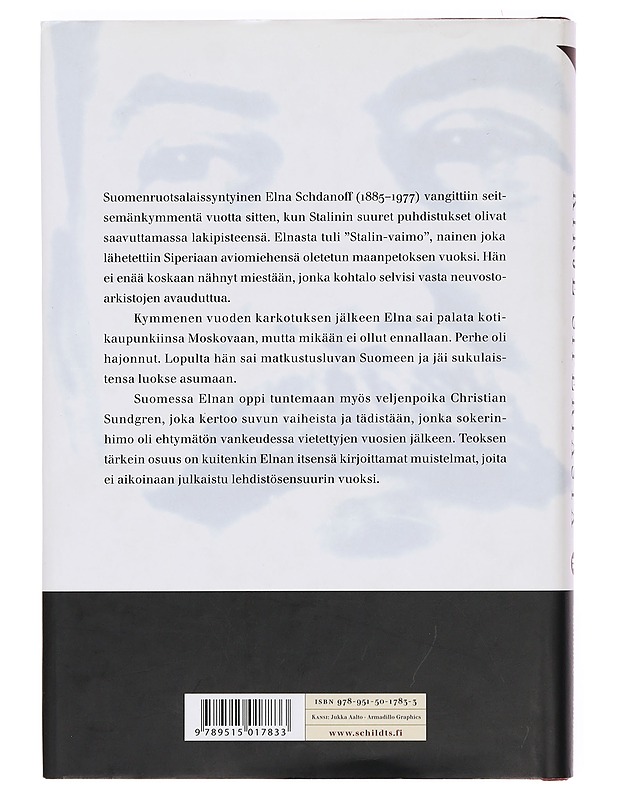 Kirje Siperiasta - Schdanoff, Elna - Elämäkerrat ja muistelmat - 10105391885 - 1