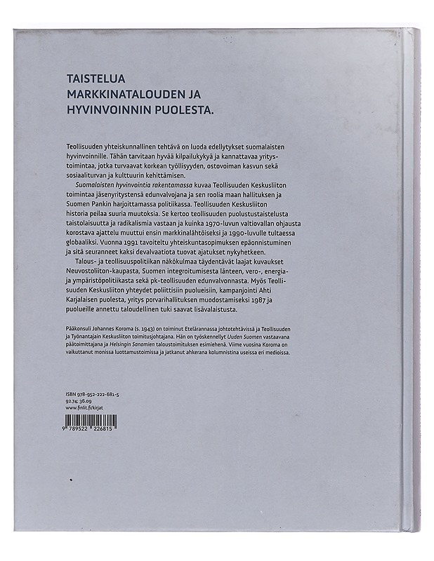 Suomalaisten hyvinvointia rakentamassa : Teollisuuden Keskusliiton historia - Johannes Koroma - Historiakirjat - 10105391891 - 1
