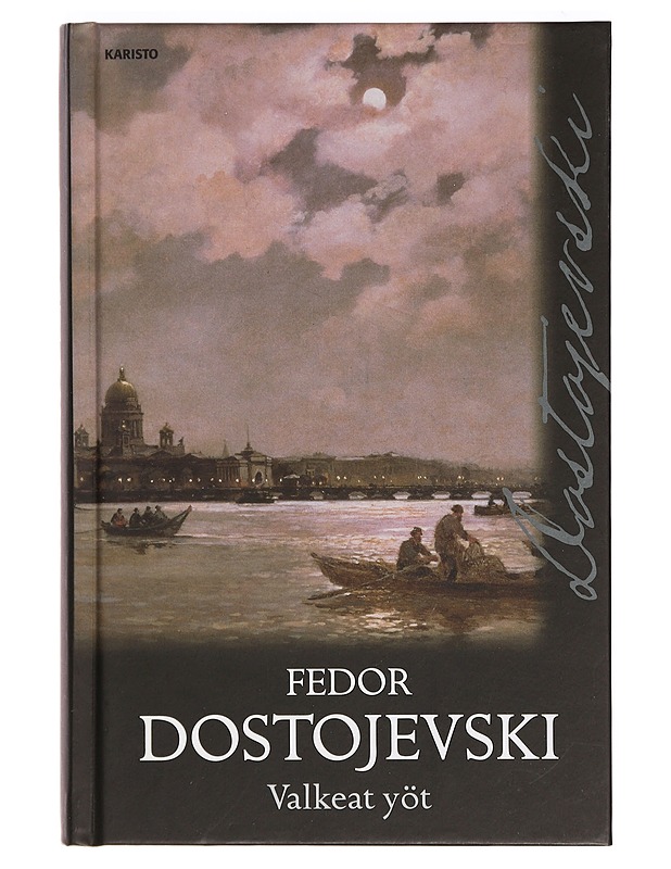 Valkeat yöt - Dostojevski, F. M. - Romaanit ja novellit - 10105391898 - 0