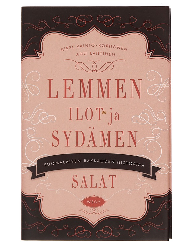 Lemmen ilot ja sydämen salat : suomalaisen rakkauden historiaa - Vainio-Korhonen, Kirsi - Historiakirjat - 10105391902 - 0