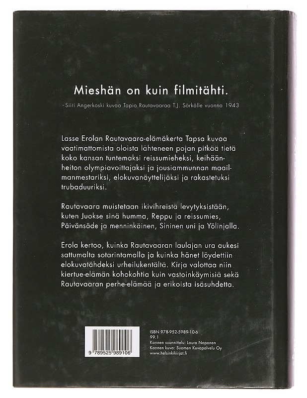 Tapsa : Tapio Rautavaaran elämä - Lasse Erola - Elämäkerrat ja muistelmat - 10105391930 - 1