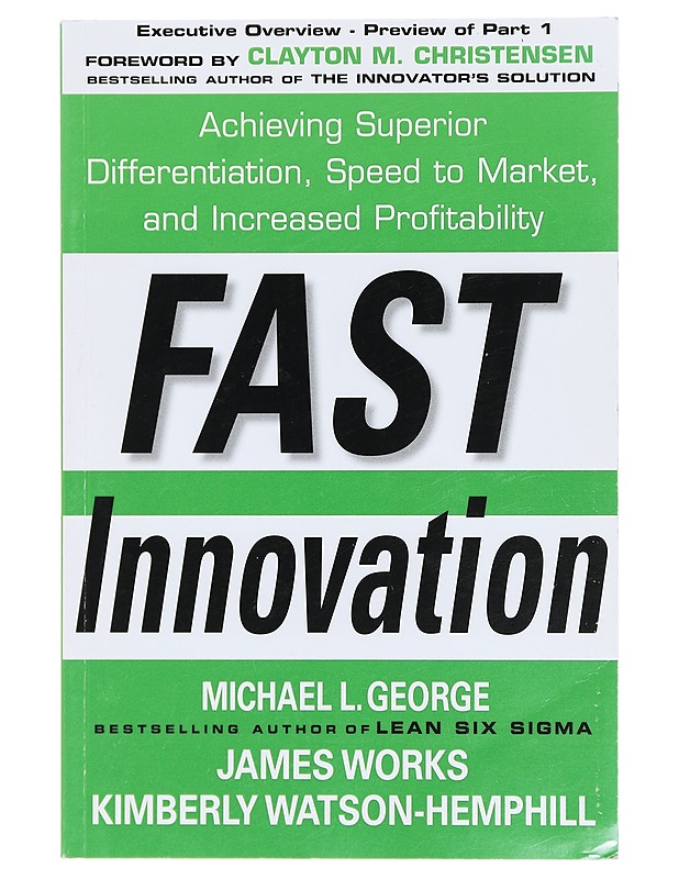 Fast innovation - George, Michael L. - Tietokirjat ja oppaat - 10105391941 - 0
