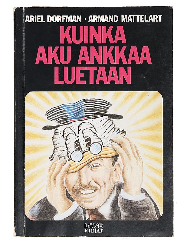 Kuinka Aku Ankkaa luetaan - Dorfman, Ariel - Sarjakuvat - 10105391950 - 0