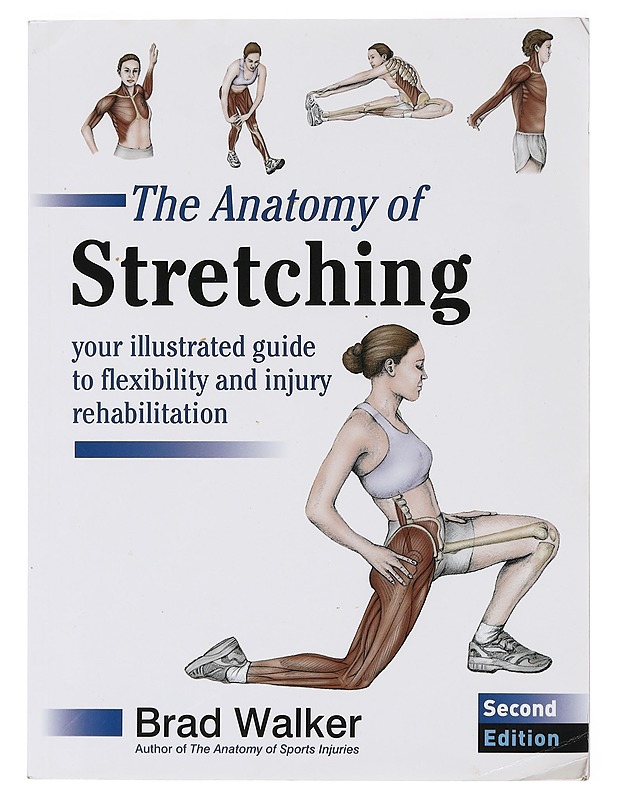 The anatomy of stretching - Brad Walker - Tietokirjat ja oppaat - 10105391960 - 0