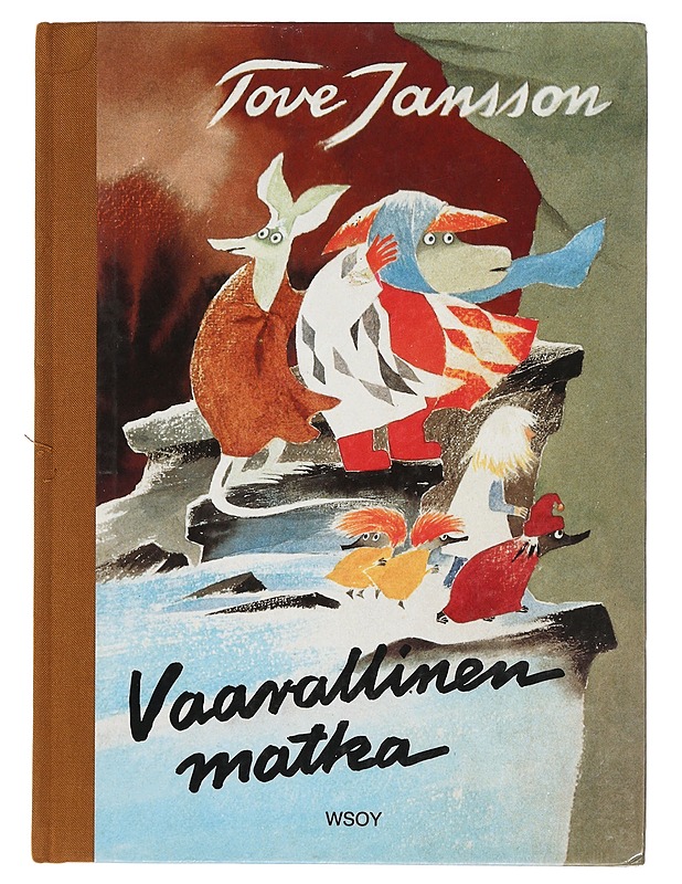 Vaarallinen matka - Jansson, Tove - Lastenkirjat - 10105391969 - 0