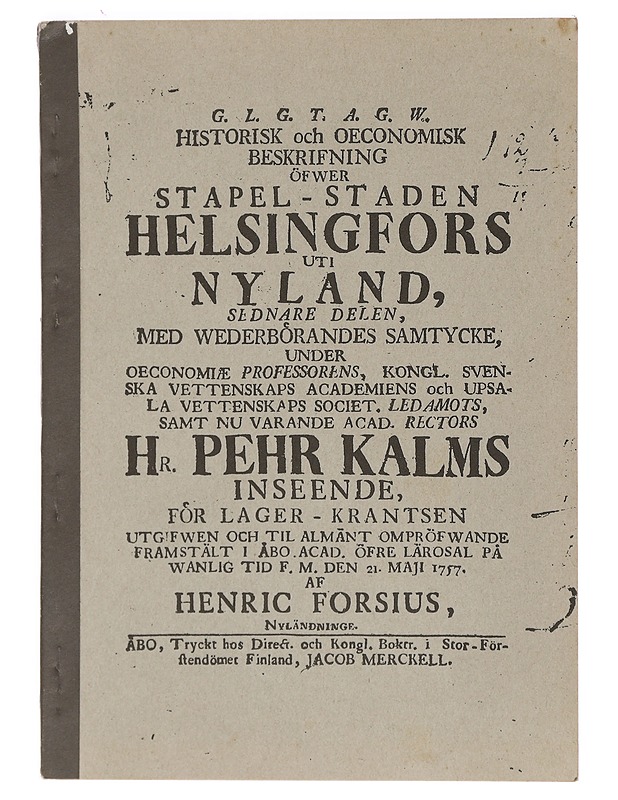 Historisk och oeconomisk beskrifning öfwer stapel-staden Helsingfors uti Nyland - Henric Forsius - Tietokirjat ja oppaat - 10105392001 - 0