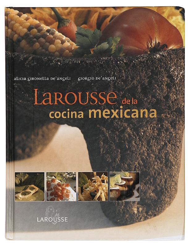 Larousse de la cocina mexicana - Alicia Gironella De'Angeli - Ruokakirjat - 10105392012 - 0