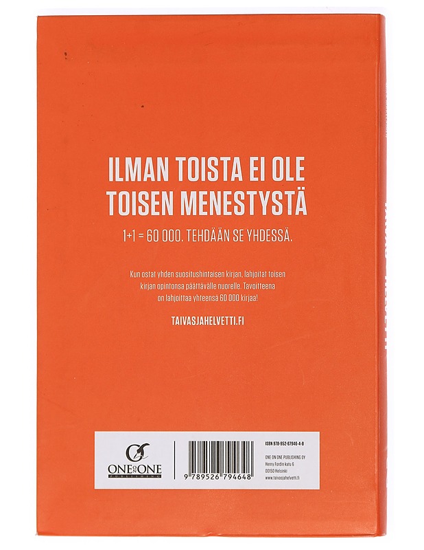 Taivas+helvetti. Vol. 2, Ilman toista ei ole toisen menestystä - Puustinen, Terho - Elämäkerrat ja muistelmat - 10105392039 - 1