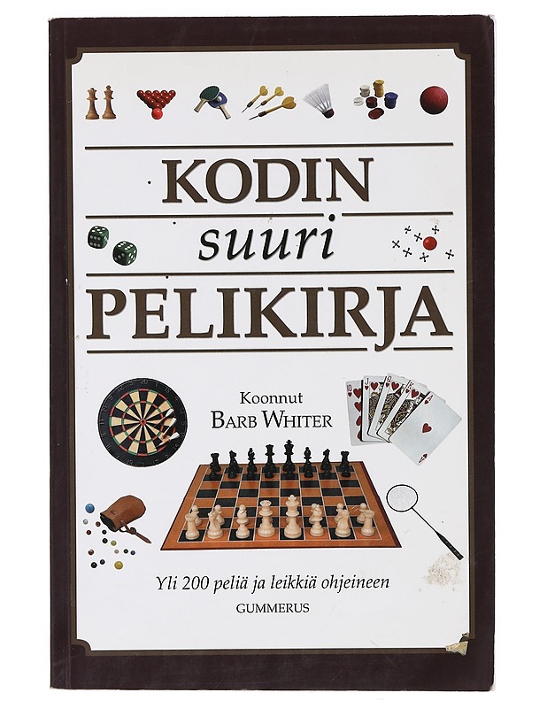 Kodin suuri pelikirja - Whiter, Barb - Tietokirjat ja oppaat - 10105392057 - 0