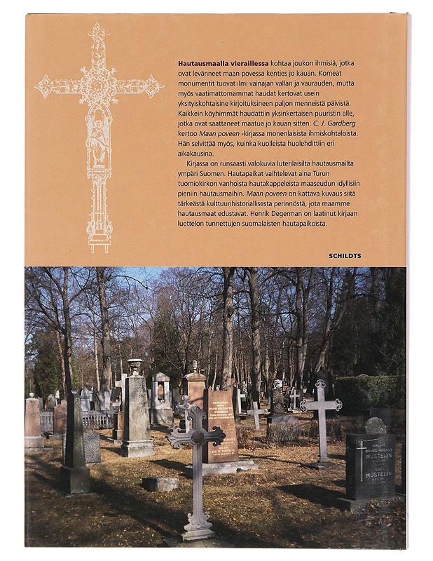 Maan poveen : Suomen luterilaiset hautausmaat, kirkkomaat ja haudat - Gardberg, C. J. - Historiakirjat - 10105392076 - 1