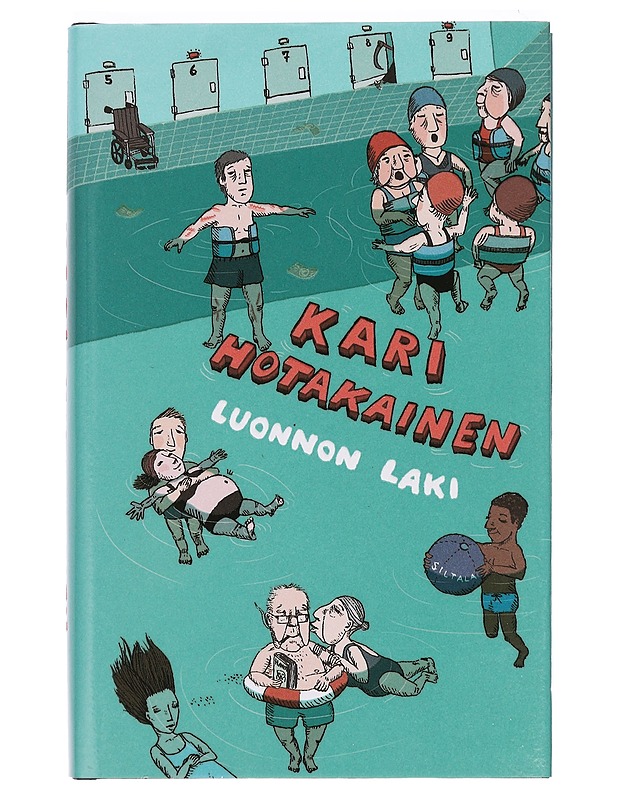 Luonnon laki - Kari Hotakainen - Romaanit ja novellit - 10105392085 - 0