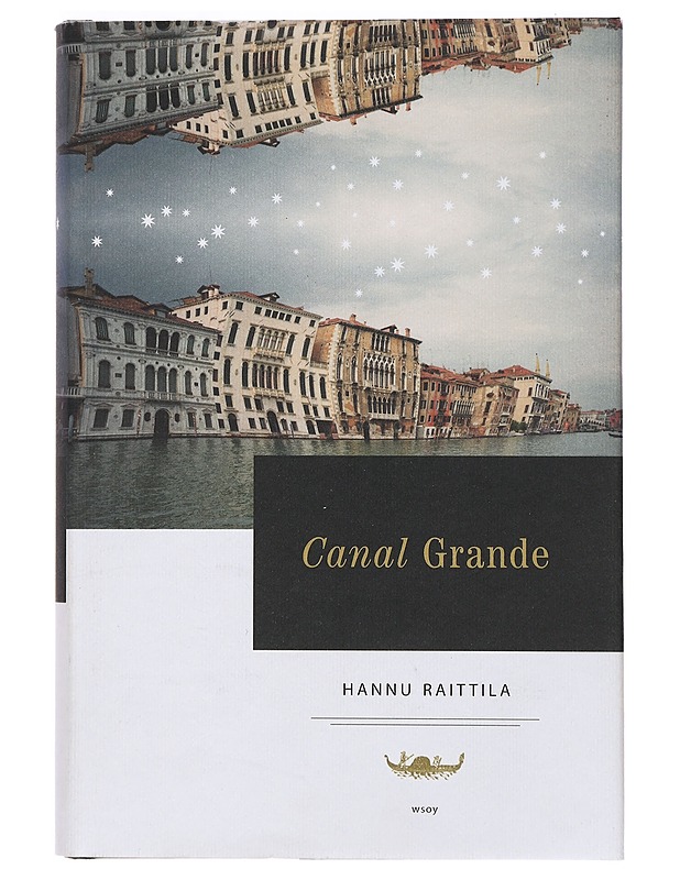 Canal Grande - Hannu Raittila - Romaanit ja novellit - 10105392094 - 0