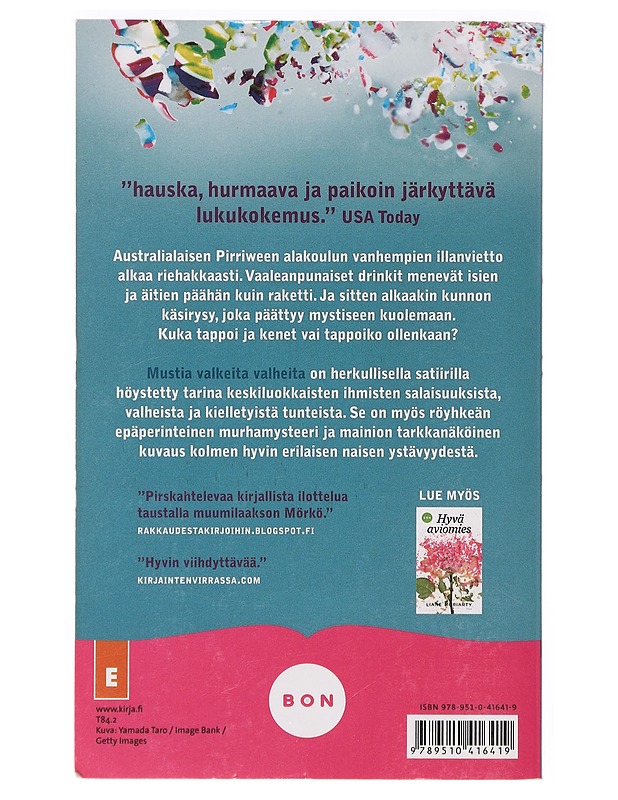 Mustat valkeat valheet - Moriarty, Liane - Romaanit ja novellit - 10105392109 - 1