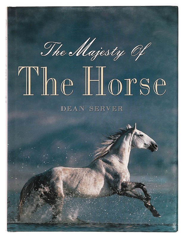 The majesty of the horse - Dean Server - Tietokirjat ja oppaat - 10105392211 - 0