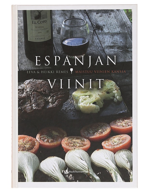 Espanjan viinit : maistuu viinien kanssa - Remes, Eeva - Ruokakirjat - 10105392294 - 0