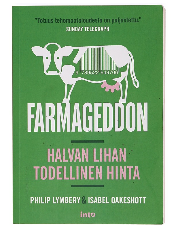 Farmageddon : halvan lihan todellinen hinta - Lymbery, Philip - Tietokirjat ja oppaat - 10105392301 - 0