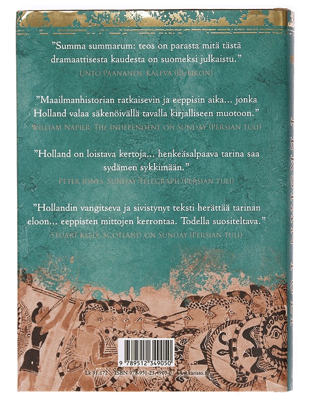 Persian tuli : idän ja lännen ensimmäinen taistelu - Holland, Tom - Historiakirjat - 10105392311 - 1
