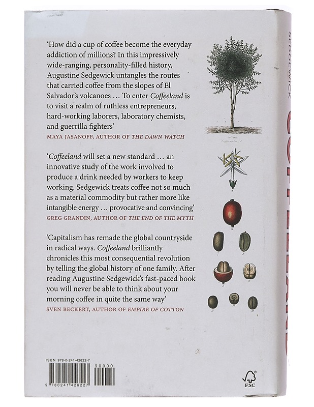 Coffeeland : a history - Augustine Sedgewick - Historiakirjat - 10105392323 - 1