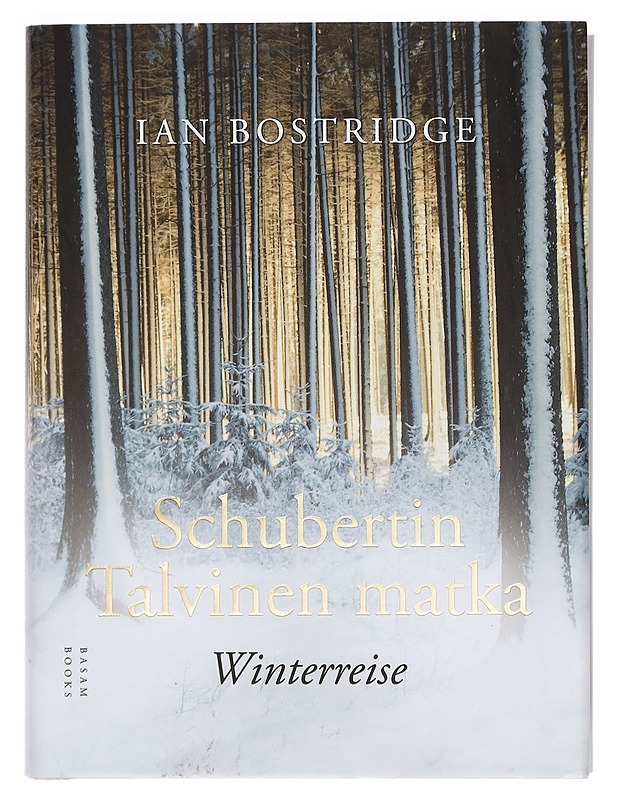 Schubertin Talvinen matka : Winterreise - Bostridge, Ian - Elämäkerrat ja muistelmat - 10105392317 - 0