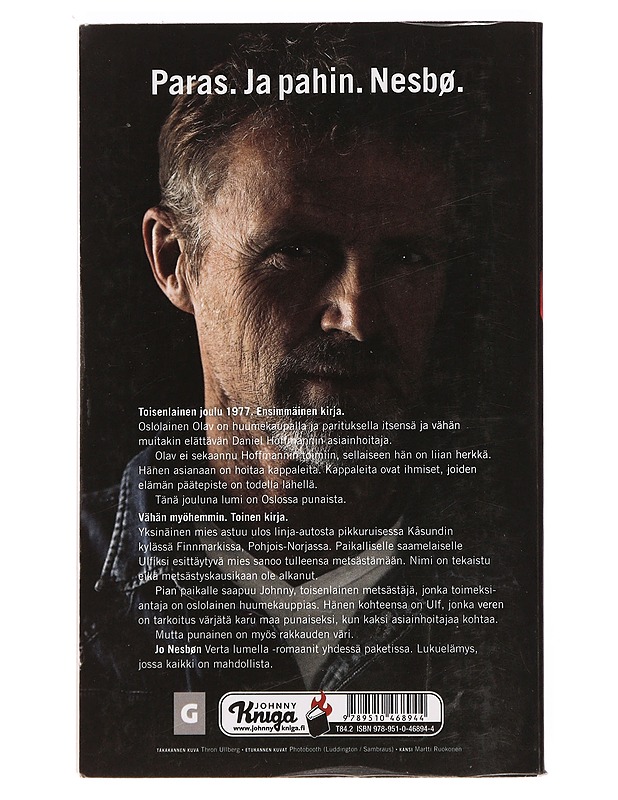 Verta lumella. Osa 1 ; Lisää verta. Osa 2 / Jo Nesbø ; suomentanut Outi Menna - Nesbø, Jo - Jännitys ja dekkarit - 10105392318 - 1