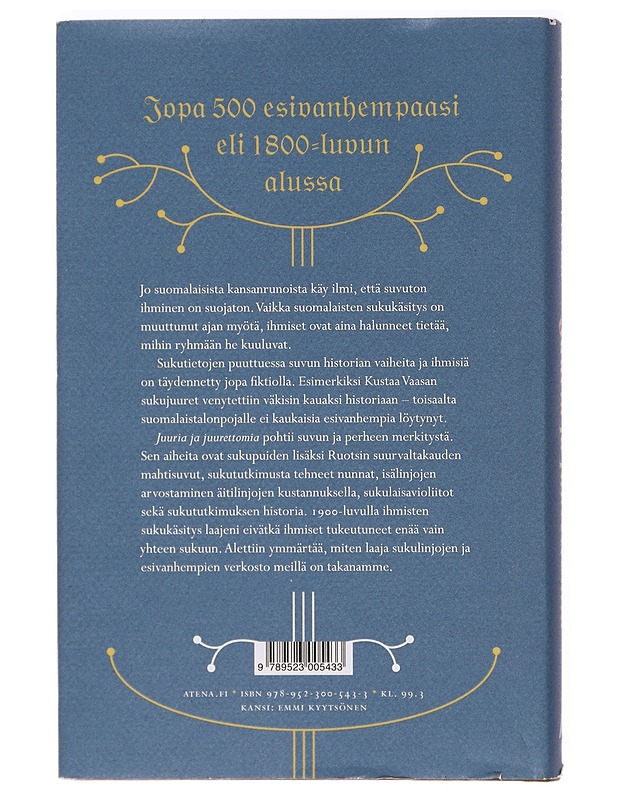 Juuria ja juurettomia : suomalaiset ja suku keskiajalta 2000-luvulle - Tiina Miettinen - Elämäkerrat ja muistelmat - 10105392328 - 1