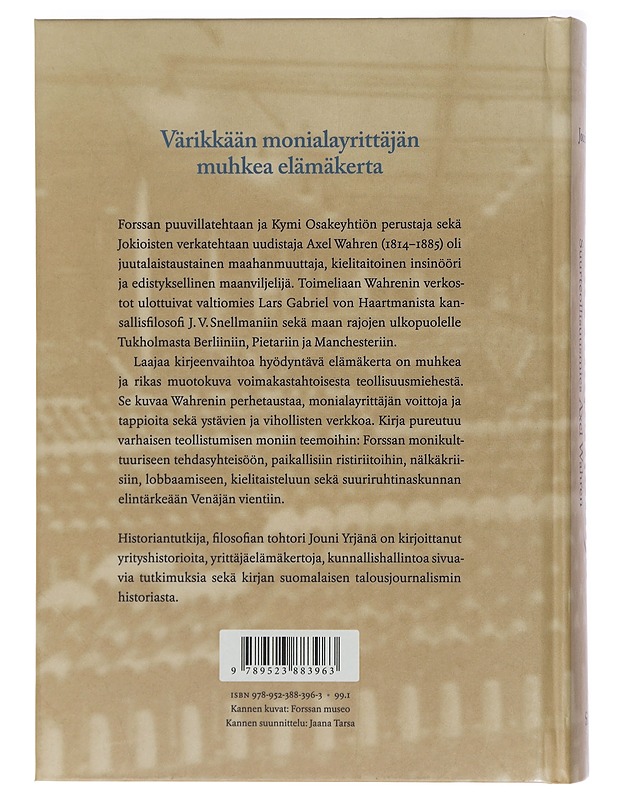 Puuvillatehtailija : suurteollisuusmies Axel Wahren 1814-1885 - Jouni Yrjänä - Elämäkerrat ja muistelmat - 10105392333 - 1