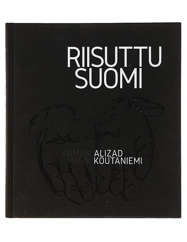 Riisuttu Suomi - Alizad, Arman - Elämäkerrat ja muistelmat - 10105392334 - 0