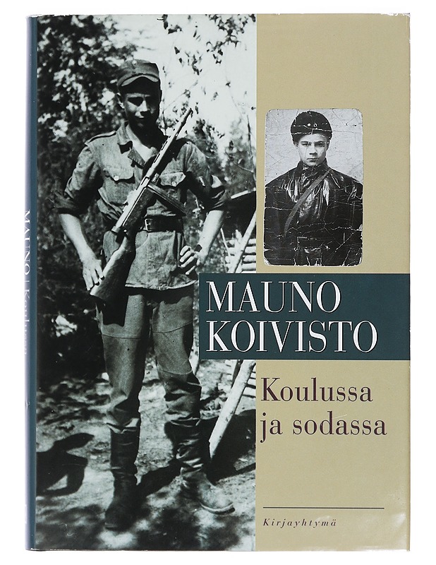 Koulussa ja sodassa - Mauno Koivisto - Elämäkerrat ja muistelmat - 10105392339 - 0