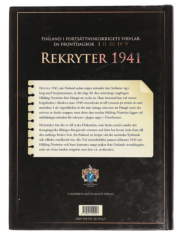 Finland i fortsättningskrigets virvlar: en frontdagbok I-V - Hilding Nyström - Elämäkerrat ja muistelmat - 10105392346 - 2