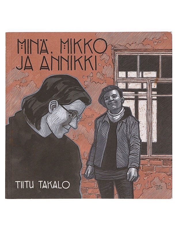 Minä, Mikko ja Annikki - Takalo, Tiitu - Sarjakuvat - 10105392343 - 0