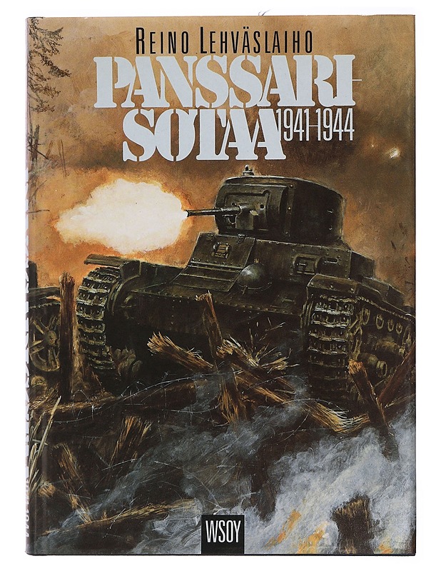 Panssarisotaa 1941-1944 - Lehväslaiho, Reino - Romaanit ja novellit - 10105392376 - 0