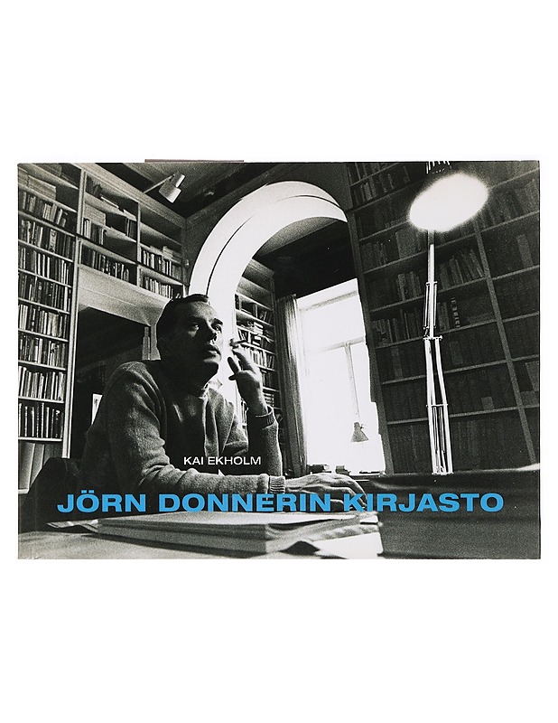 Jörn Donnerin kirjasto - Ekholm, Kai - Elämäkerrat ja muistelmat - 10105392387 - 0