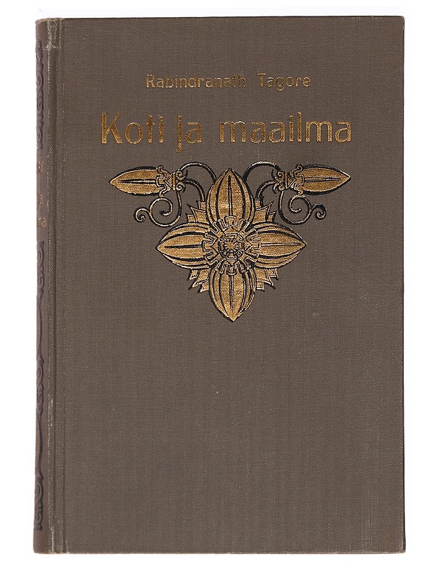 Koti Ja Maailma - Rabindranath Tagore - Romaanit ja novellit - 10105392416 - 0