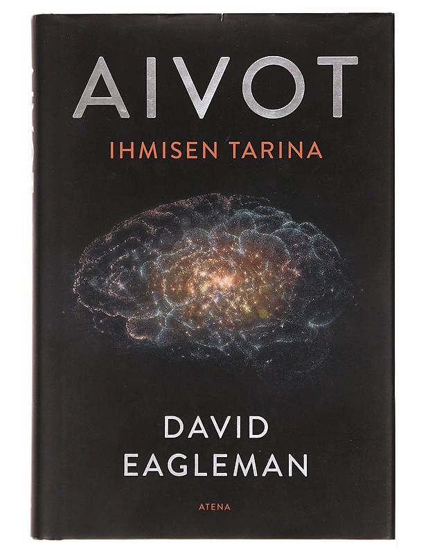 Aivot : ihmisen tarina - Eagleman, David - Tietokirjat ja oppaat - 10105392457 - 0