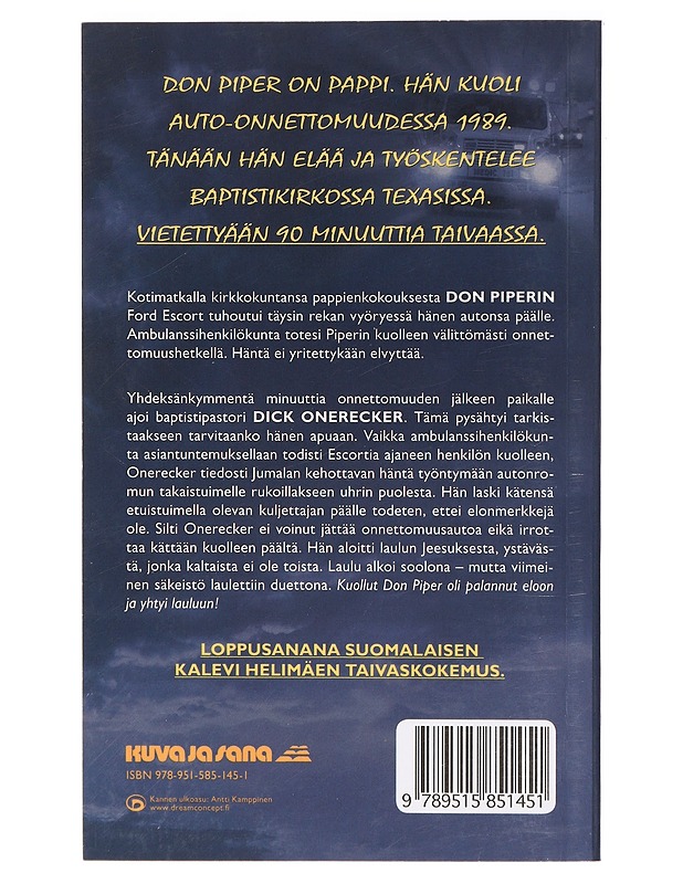 90 minuuttia taivaassa - Piper, Don - Elämäkerrat ja muistelmat - 10105392477 - 1