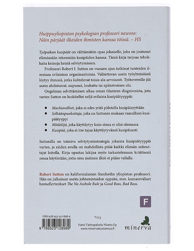 Työpaikan kusipäät / selviytyjän opas - Sutton, Robert I. - Tietokirjat ja oppaat - 10105392475 - 1