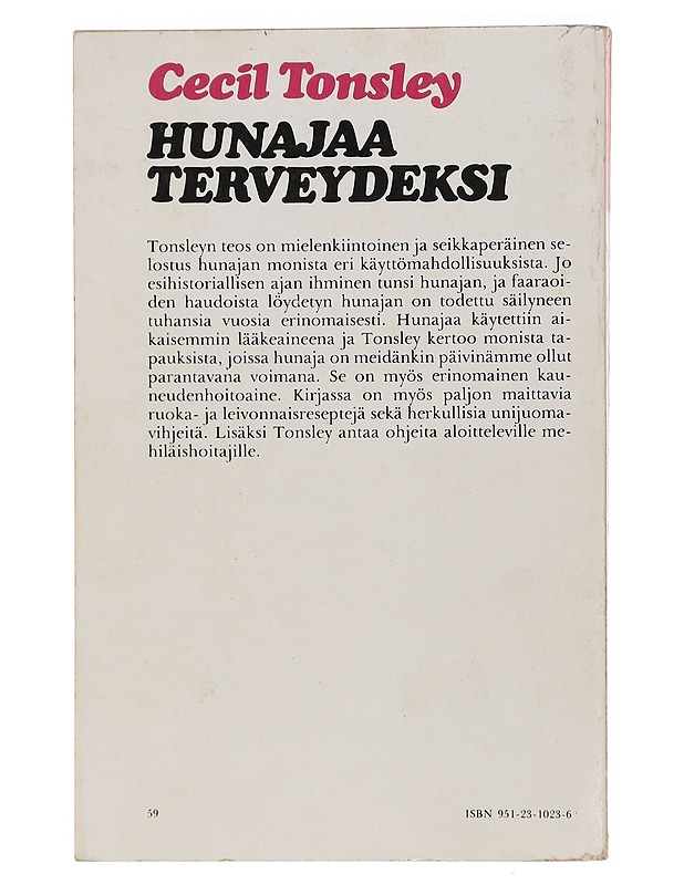 Hunajaa Terveydeksi - Cecil Tonsley - Tietokirjat ja oppaat - 10105392496 - 1
