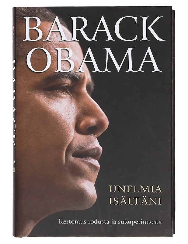 Unelmia isältäni : kertomus rodusta ja sukuperinnöstä - Obama, Barack - Elämäkerrat ja muistelmat - 10105392509 - 0