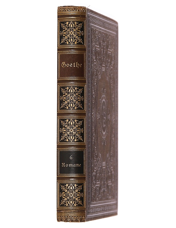 Goethes Werke Romane 6 - by von Goethe, Johann Wolfgang  - Historiakirjat - 10105392512 - 1
