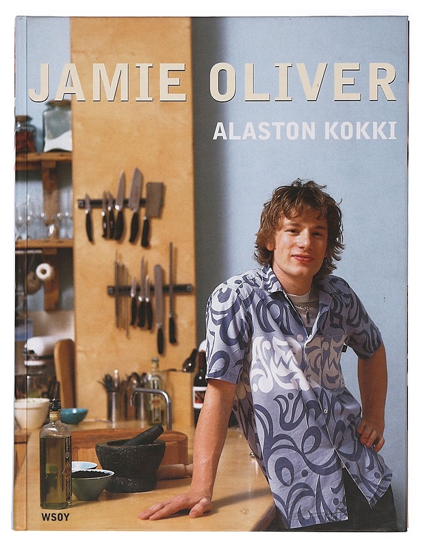 Alaston kokki - Oliver, Jamie - Tietokirjat - 10105392526 - 0