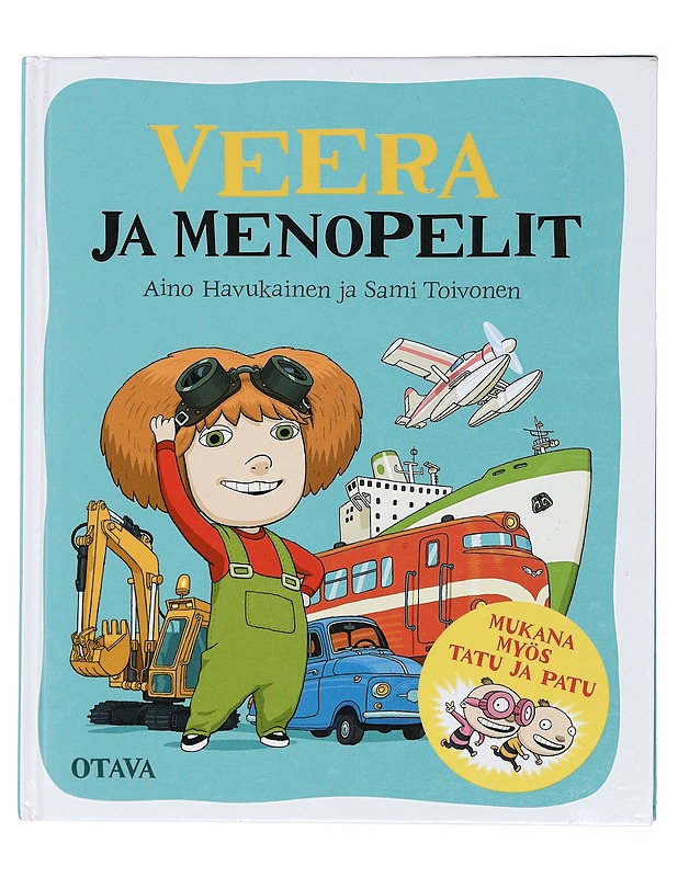 Veera ja menopelit - Havukainen, Aino - Lastenkirjat - 10105392562 - 0