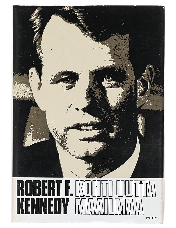 Kohti uutta maailmaa - Kennedy, Robert F. - Historiakirjat - 10105392605 - 0