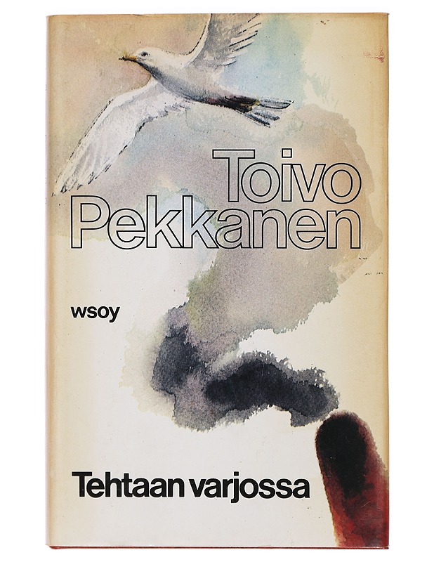 Tehtaan varjossa - Toivo Pekkanen - Romaanit ja novellit - 10105392684 - 0