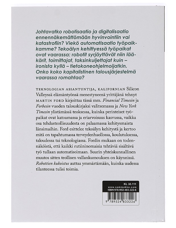Robottien kukoistus : teknologia ja massatyöttömyyden uhka - Ford, Martin - Tietokirjat ja oppaat - 10105392692 - 1
