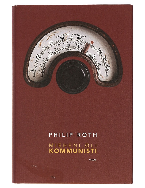 Mieheni oli kommunisti - Roth, Philip - Romaanit ja novellit - 10105392762 - 0