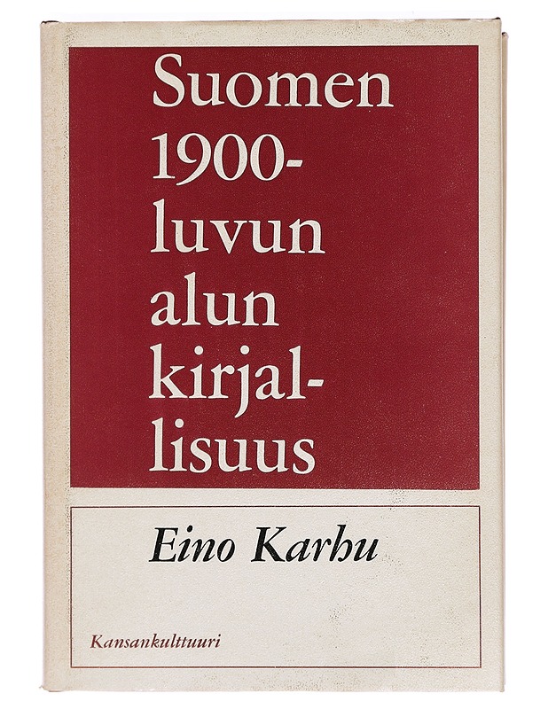 Suomen 1900-luvun alun kirjallisuus - Karhu, Eino - Historiakirjat - 10105392765 - 0