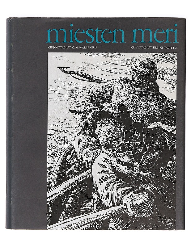 Miesten meri - Wallenius, Kurt Martti - Historiakirjat - 10105392853 - 0