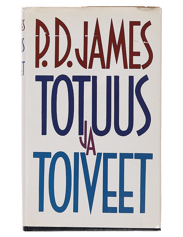 Totuus ja toiveet - James, P. D. - Jännitys ja dekkarit - 10105392870 - 0