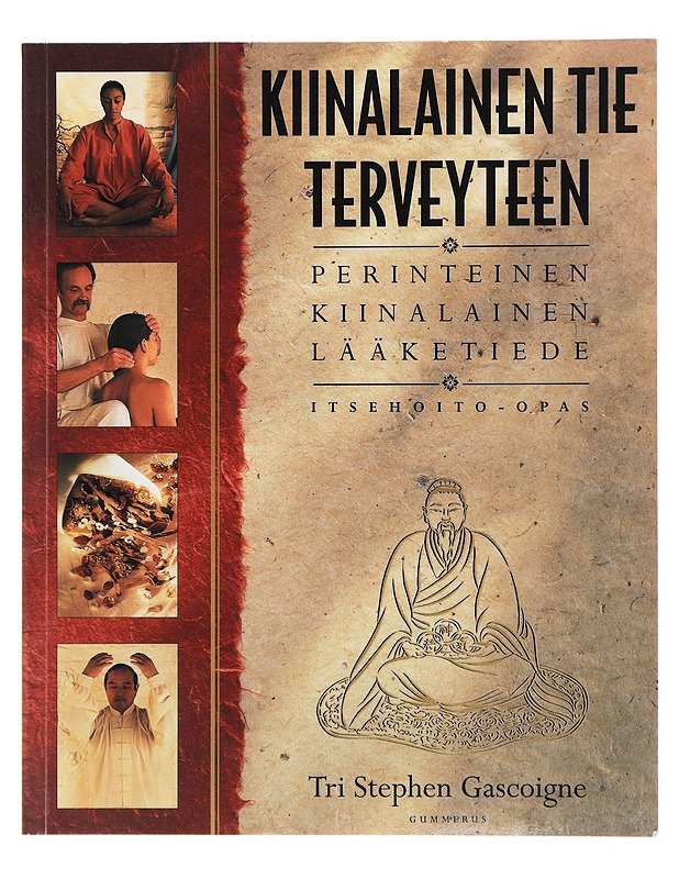 Kiinalainen tie terveyteen - Gascoigne, Stephen - Tietokirjat ja oppaat - 10105392908 - 0