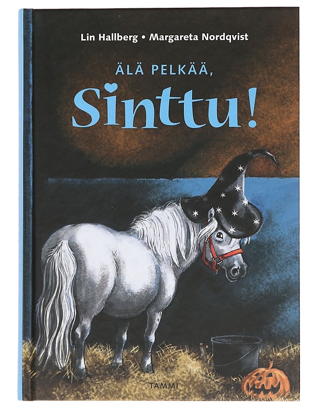 Älä pelkää, Sinttu! - Hallberg, Lin - Lastenkirjat - 10105392909 - 0